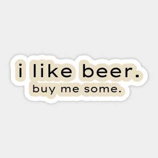 i like beer! same! Sticker